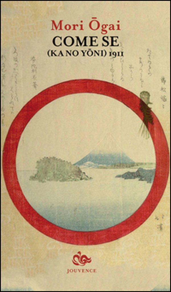 Come se (Ka no yoni) 1911 - Librerie.coop Come se (Ka no yoni) 1911 - Librerie.coop