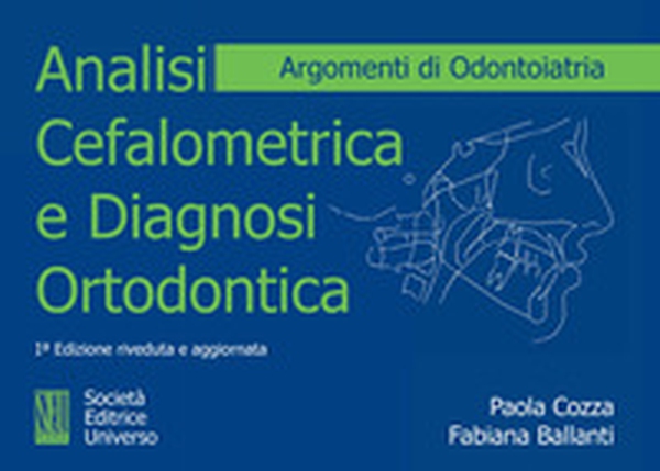 Analisi cefalometrica e diagnosi ortodontica - Librerie.coop Analisi cefalometrica e diagnosi ortodontica - Librerie.coop