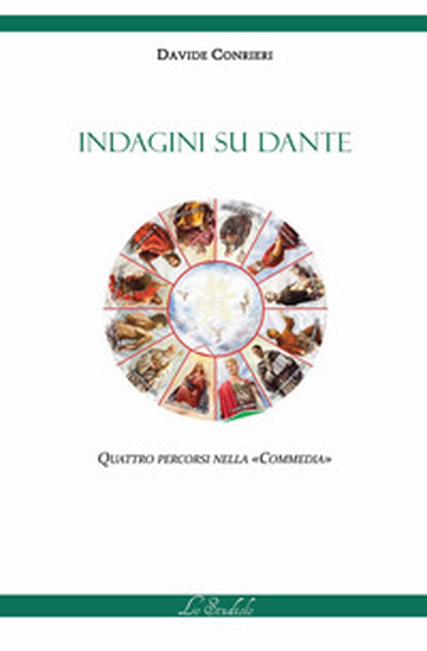 Indagini su Dante. Quattro percorsi nella «Commedia» - Librerie.coop Indagini su Dante. Quattro percorsi nella «Commedia» - Librerie.coop