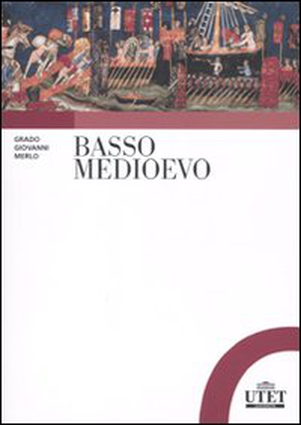 Basso Medioevo - Librerie.coop Basso Medioevo - Librerie.coop