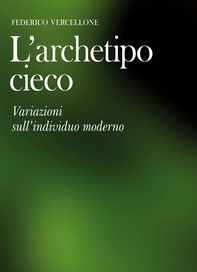 L'archetipo cieco - Librerie.coop L'archetipo cieco - Librerie.coop