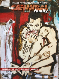 Alfredo e la notte dei morti viventi. The cannibal family - Librerie.coop