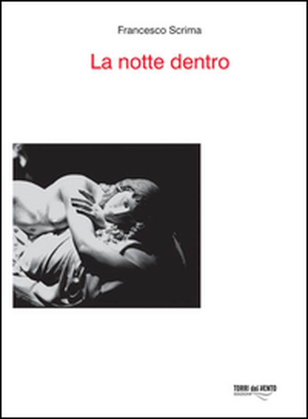 La notte dentro - Librerie.coop La notte dentro - Librerie.coop