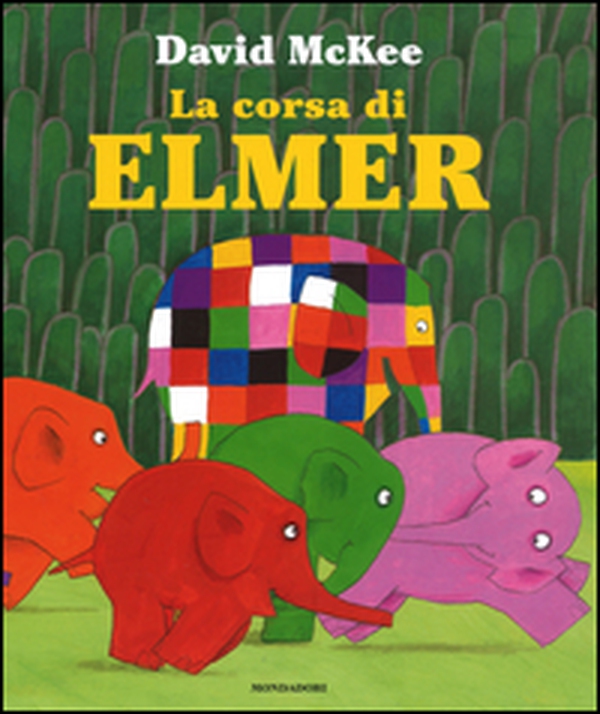 La corsa di Elmer - Librerie.coop La corsa di Elmer - Librerie.coop