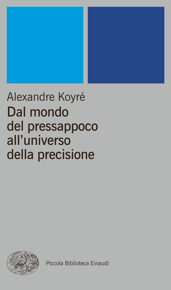 Dal mondo del pressappoco all'universo della precisione - Librerie.coop Dal mondo del pressappoco all'universo della precisione - Librerie.coop