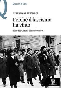 Perché il fascismo ha vinto. 1914-1924. Storia di un decennio - Librerie.coop Perché il fascismo ha vinto. 1914-1924. Storia di un decennio - Librerie.coop