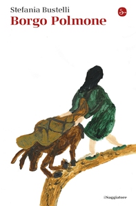 Borgo Polmone - Librerie.coop Borgo Polmone - Librerie.coop