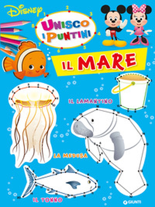 Il mare. Unisco i puntini - Librerie.coop Il mare. Unisco i puntini - Librerie.coop