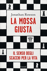 La mossa giusta - Librerie.coop La mossa giusta - Librerie.coop