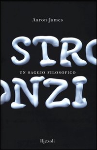 Stronzi. Un saggio filosofico - Librerie.coop