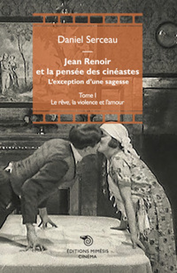 Jean Renoir et la pensée des cinéastes. L'exception d'une sagesse - Vol. 1 - Librerie.coop Jean Renoir et la pensée des cinéastes. L'exception d'une sagesse - Vol. 1 - Librerie.coop