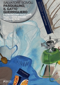 Pasqualino, il gatto guerrigliero - Librerie.coop