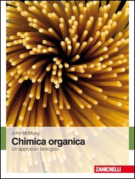 Chimica organica. Un approccio biologico - Librerie.coop