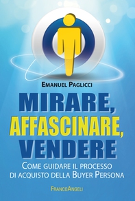 Mirare, affascinare, vendere - Librerie.coop Mirare, affascinare, vendere - Librerie.coop