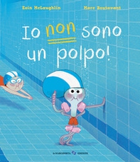 Io non sono un polpo! - Librerie.coop Io non sono un polpo! - Librerie.coop