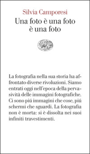 Una foto è una foto è una foto - Librerie.coop
