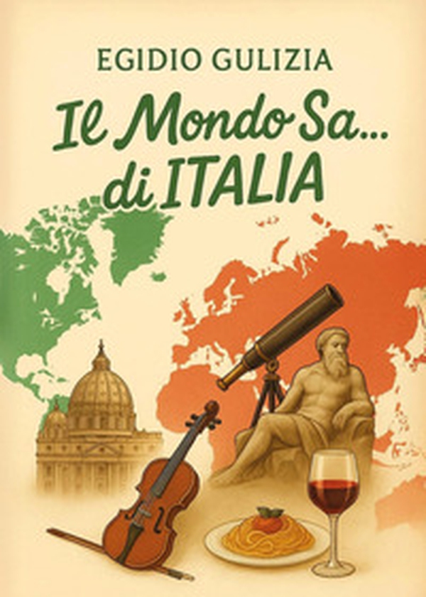 Il mondo sa... di Italia - Librerie.coop Il mondo sa... di Italia - Librerie.coop
