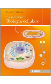 Eserciziario di biologia cellulare - Librerie.coop