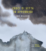Croci di vetta in Appennino - Librerie.coop Croci di vetta in Appennino - Librerie.coop