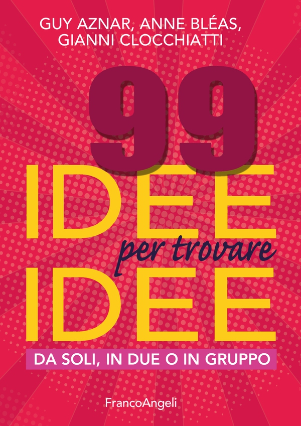 99 idee per trovare idee - Librerie.coop 99 idee per trovare idee - Librerie.coop