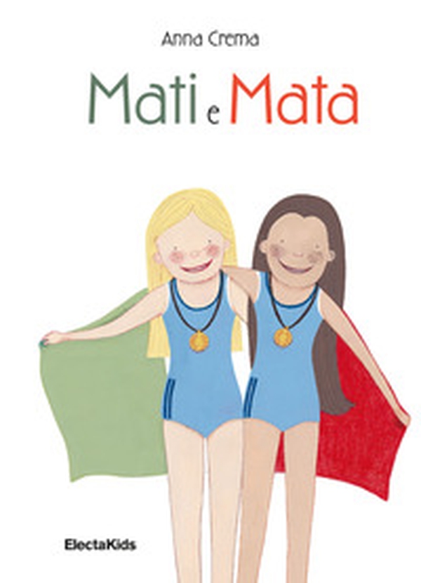 Mati e Mata - Librerie.coop Mati e Mata - Librerie.coop