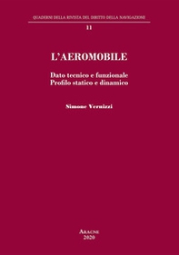 L'aeromobile. Dato tecnico e funzionale. Profilo statico e dinamico - Librerie.coop