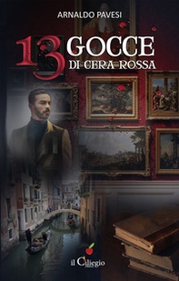 13 gocce di cera rossa - Librerie.coop