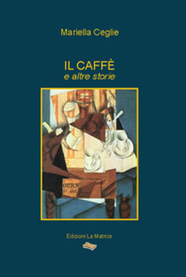 Il caffè e altre storie - Librerie.coop Il caffè e altre storie - Librerie.coop