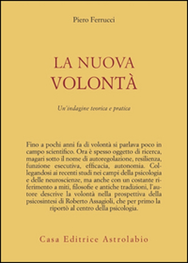 La nuova volontà. Un'indagine teorica e pratica - Librerie.coop La nuova volontà. Un'indagine teorica e pratica - Librerie.coop