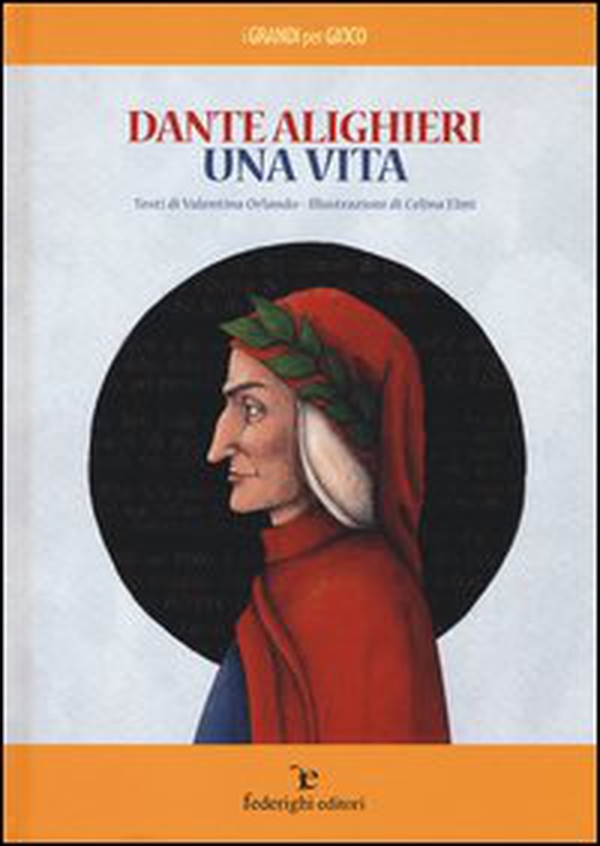 Dante Alighieri. Una vita - Librerie.coop Dante Alighieri. Una vita - Librerie.coop