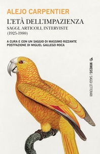 L'età dell'impazienza. Saggi, articoli, interviste (1925-1980) - Librerie.coop