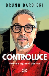 Controluce. Ombre e segreti di una vita - Librerie.coop