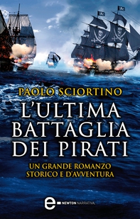 L'ultima battaglia dei pirati - Librerie.coop L'ultima battaglia dei pirati - Librerie.coop