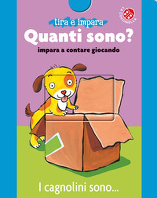 Quanti sono? Impara a contare giocando - Librerie.coop Quanti sono? Impara a contare giocando - Librerie.coop