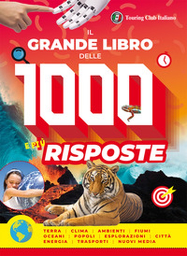 iL grande libro delle 1000 e più risposte - Librerie.coop iL grande libro delle 1000 e più risposte - Librerie.coop