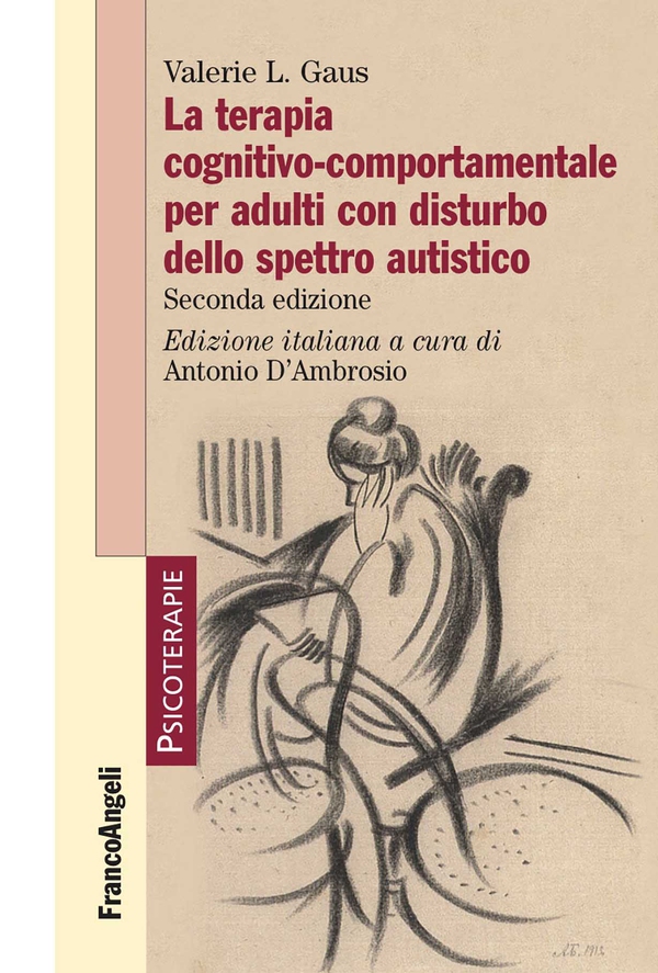 La terapia cognitivo-comportamentale per adulti con disturbo dello spettro autistico - Librerie.coop La terapia cognitivo-comportamentale per adulti con disturbo dello spettro autistico - Librerie.coop