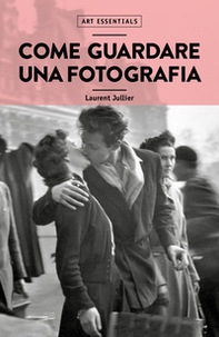 Come guardare una fotografia - Librerie.coop