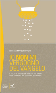 Io non mi vergogno del Vangelo - Librerie.coop