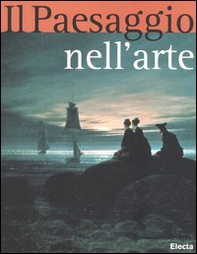 Il paesaggio nell'arte - Librerie.coop