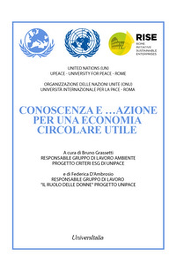 Conoscenza e... azione per una economia circolare utile - Librerie.coop Conoscenza e... azione per una economia circolare utile - Librerie.coop