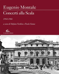 Concerti alla Scala 1954-1966 - Librerie.coop