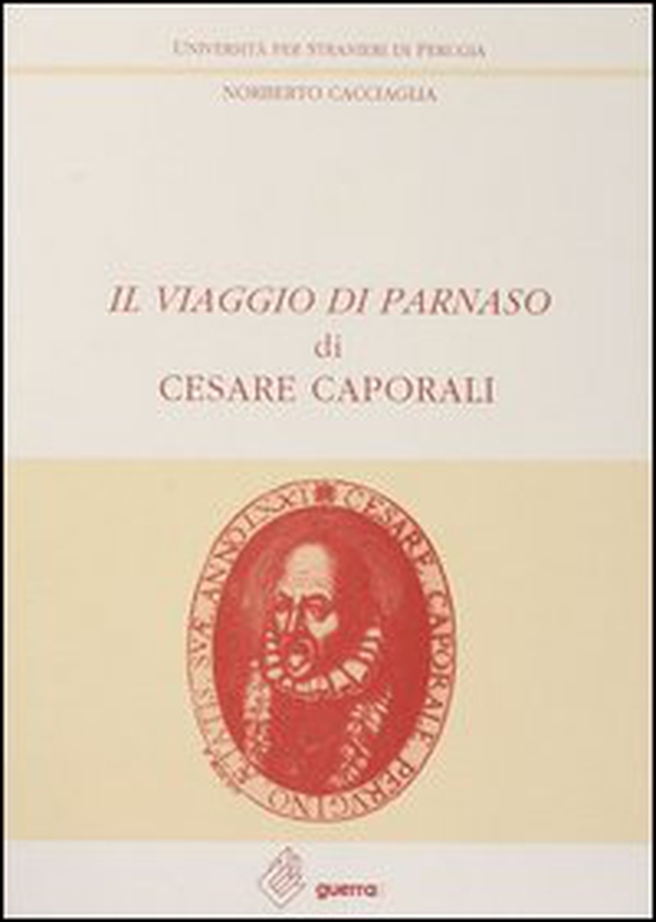 Il viaggio di Parnaso di Cesare Caporali - Librerie.coop Il viaggio di Parnaso di Cesare Caporali - Librerie.coop