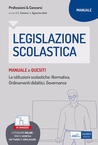 Legislazione scolastica. Manuale e quesiti - Librerie.coop