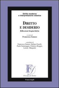 Diritto e desiderio. Riflessioni biogiuridiche - Librerie.coop