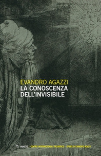 La conoscenza dell'invisibile - Librerie.coop La conoscenza dell'invisibile - Librerie.coop