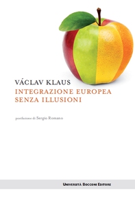 Integrazione europea senza illusioni - Librerie.coop