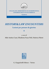 History & law encounters. Lezioni per pensare da giurista - Librerie.coop History & law encounters. Lezioni per pensare da giurista - Librerie.coop