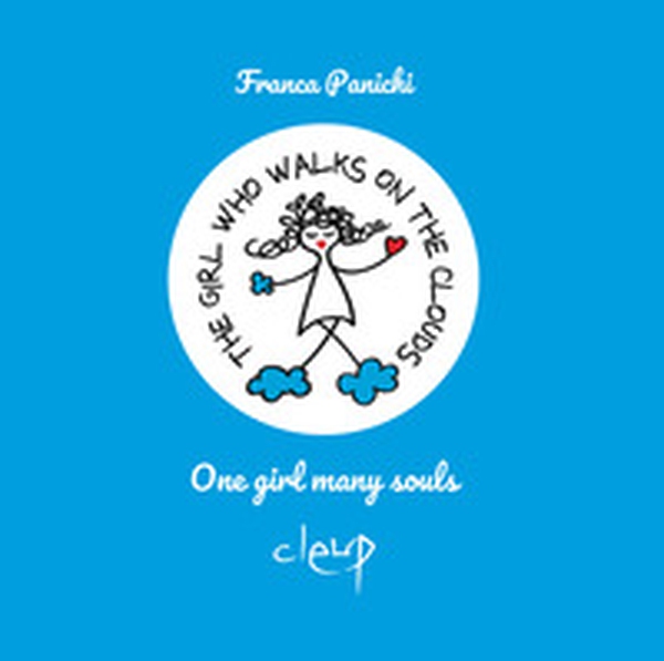 The Girl Who Walks On The Clouds - Librerie.coop The Girl Who Walks On The Clouds - Librerie.coop