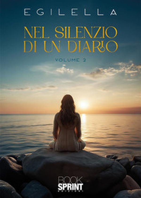 Nel silenzio di un diario - Vol. 2 - Librerie.coop Nel silenzio di un diario - Vol. 2 - Librerie.coop