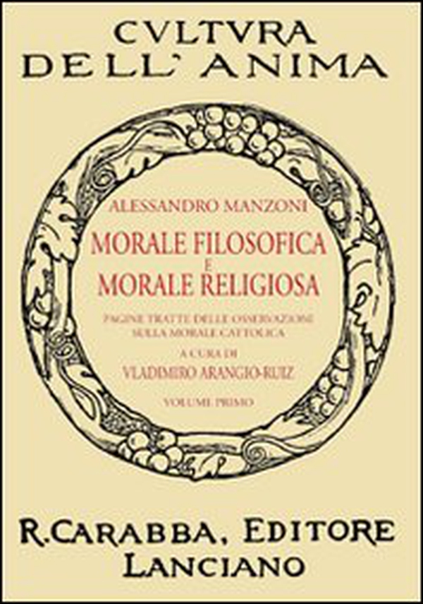 Morale filosofica e morale religiosa. Pagine tratte dalle osservazioni sulla morale cattolica - Vol. 1 - Librerie.coop Morale filosofica e morale religiosa. Pagine tratte dalle osservazioni sulla morale cattolica - Vol. 1 - Librerie.coop